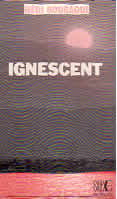 Ignescent